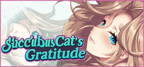 新作[亚洲风SLG作] 魅魔猫的报恩 Succubus Cat’s Gratitude Steam官中步兵版 [1.30G]